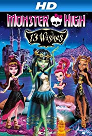Monster High: 13 Wishes (2013) มอนสเตอร์ ไฮ 13 เวทมนตร์อลเวง