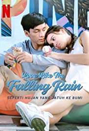 Love Like the Falling Rain | Netflix (2020) รักดั่งสายฝน