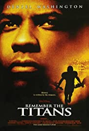 Remember the Titans (2000) ไททันส์ สู้หมดใจ เกียรติศักดิ์ก้อ งโลก