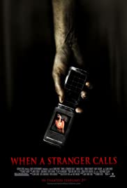 When a Stranger Calls (2006) โทรมาฆ่า…อย่าอยู่คนเดียว!